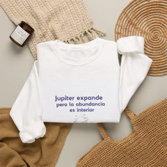 Crewneck Sweatshirt - "Jupiter expande pero la abundancia es interior" (Spanish Inspirational Planet Design)