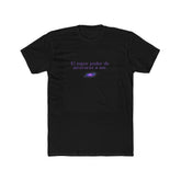 Inspirational Spanish Quote Tee — "El super poder de atreverse a ser."