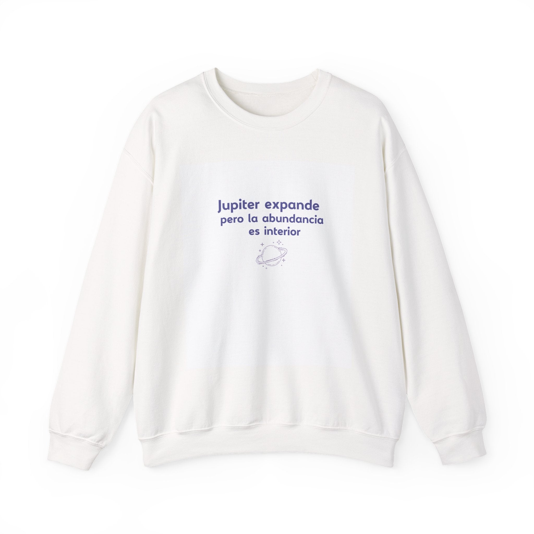 Crewneck Sweatshirt - "Jupiter expande pero la abundancia es interior" (Spanish Inspirational Planet Design)