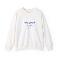 Crewneck Sweatshirt - "Jupiter expande pero la abundancia es interior" (Spanish Inspirational Planet Design)